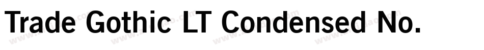 Trade Gothic LT Condensed No. 18字体转换